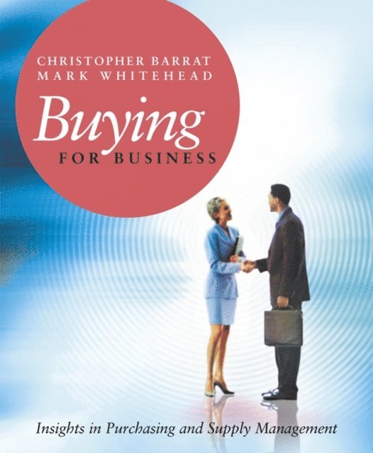 Mark Whitehead, Christopher Barrat - Buying for Business, E-bok
