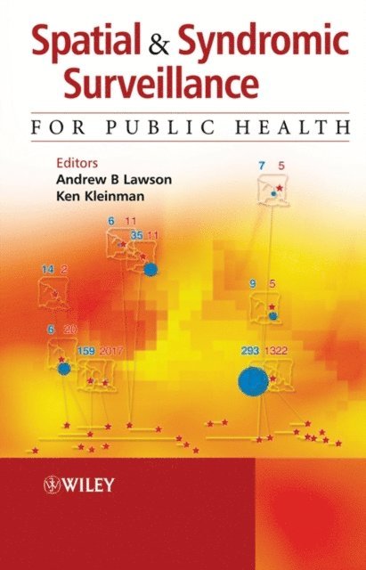 Ken Kleinman, Andrew B. Lawson - Spatial and Syndromic Surveillance for Public Health, E-bok