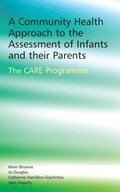 Community Health Approach to the Assessment of Infants and their Parents