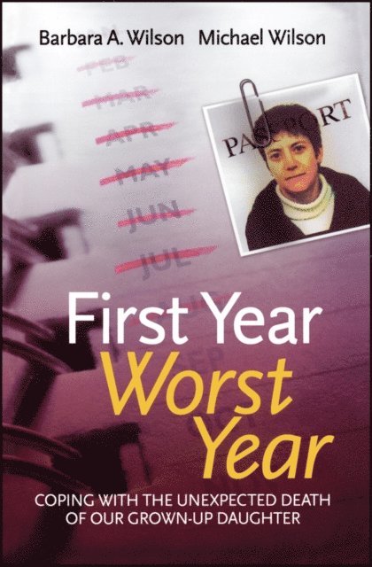 Michael John Wilson, Barbara A. Wilson - First Year, Worst Year, E-bok