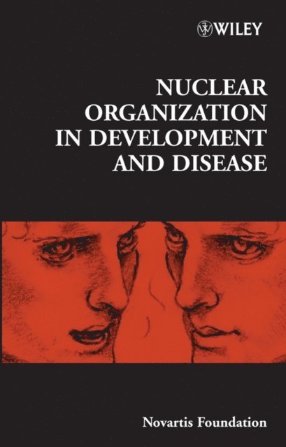 Jamie A. Goode, Derek J. Chadwick - Nuclear Organization in Development and Disease, E-bok