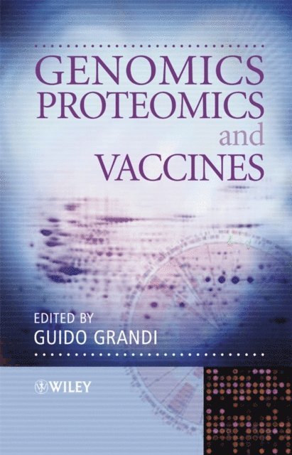 Guido Grandi - Genomics, Proteomics and Vaccines, E-bok