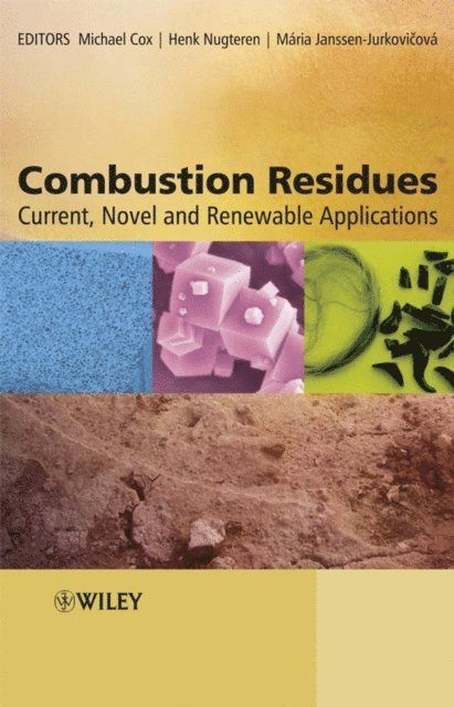 M ria Janssen-Jurkovi ov, Henk Nugteren, Michael Cox - Combustion Residues, E-bok