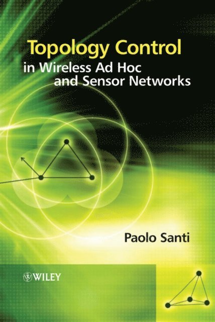 Paolo Santi - Topology Control in Wireless Ad Hoc and Sensor Networks, E-bok