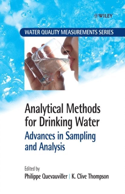 K. Clive Thompson, Philippe Quevauviller - Analytical Methods for Drinking Water, E-bok