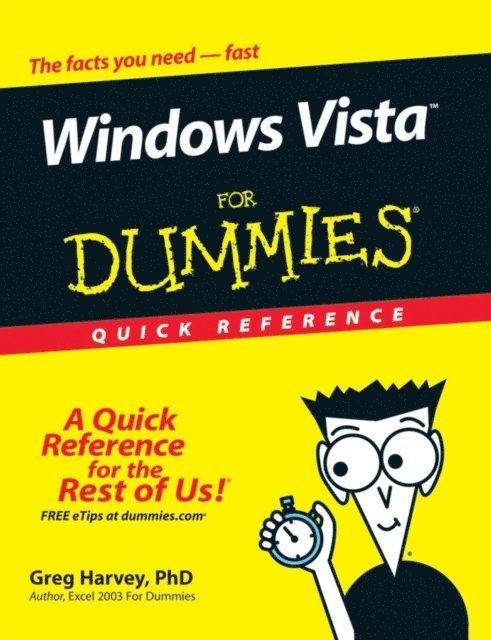 Greg Harvey - Windows Vista For Dummies Quick Reference, E-bok. Tillgänglighet: Lägg i varukorg