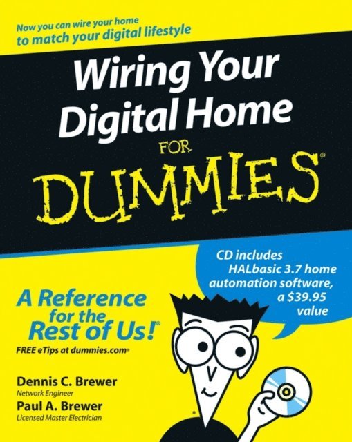 Paul A. Brewer, Dennis C. Brewer - Wiring Your Digital Home For Dummies, E-bok. Tillgänglighet: Lägg i varukorg