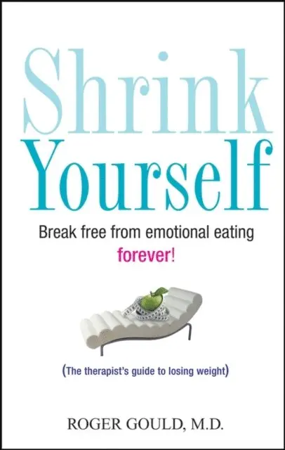 Roger Gould - Shrink Yourself, E-bok. Tillgänglighet: Lägg i varukorg