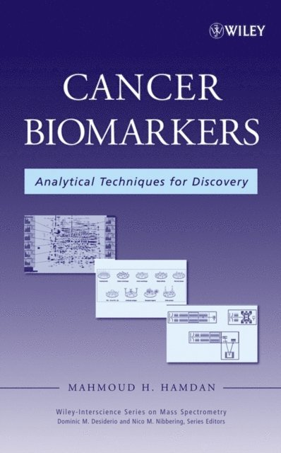 Mahmoud H. Hamdan - Cancer Biomarkers, E-bok