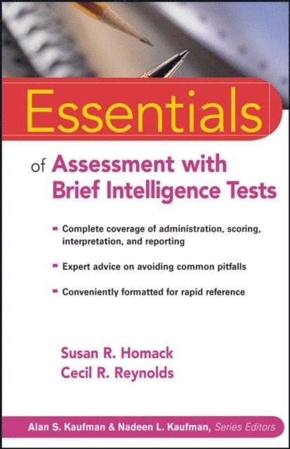 Cecil R. Reynolds, Susan R. Homack - Essentials of Assessment with Brief Intelligence Tests, E-bok