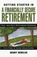 Getting Started in A Financially Secure Retirement
