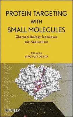 Hiroyuki Osada - Protein Targeting with Small Molecules, Inbunden