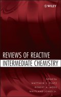 Reviews of Reactive Intermediate Chemistry