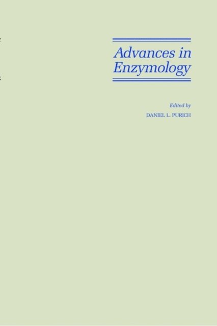 Daniel L. Purich - Advances in Enzymology and Related Areas of Molecular Biology, Volume 73, Part A, E-bok