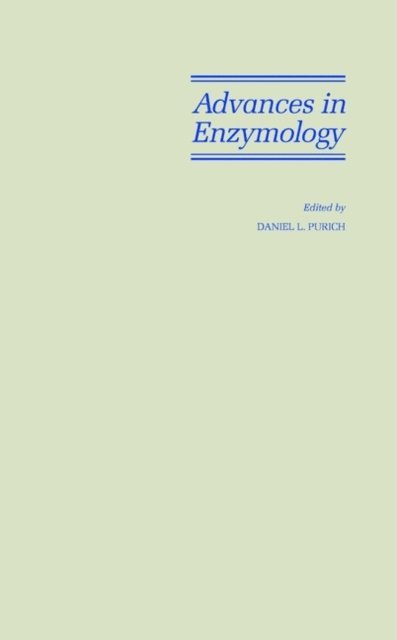 Daniel L. Purich - Advances in Enzymology and Related Areas of Molecular Biology, Volume 72, Part A, E-bok