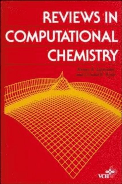 Donald B. Boyd, Kenny B. Lipkowitz - Reviews in Computational Chemistry, Volume 1, E-bok