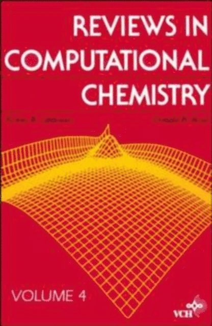Donald B. Boyd, Kenny B. Lipkowitz - Reviews in Computational Chemistry, Volume 4, E-bok