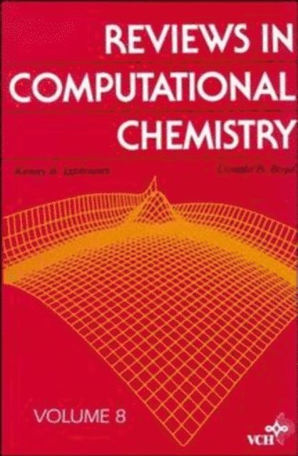 Donald B. Boyd, Kenny B. Lipkowitz - Reviews in Computational Chemistry, Volume 8, E-bok