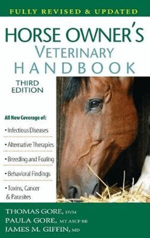 Thomas Gore - Horse Owner's Veterinary Handbook, Inbunden