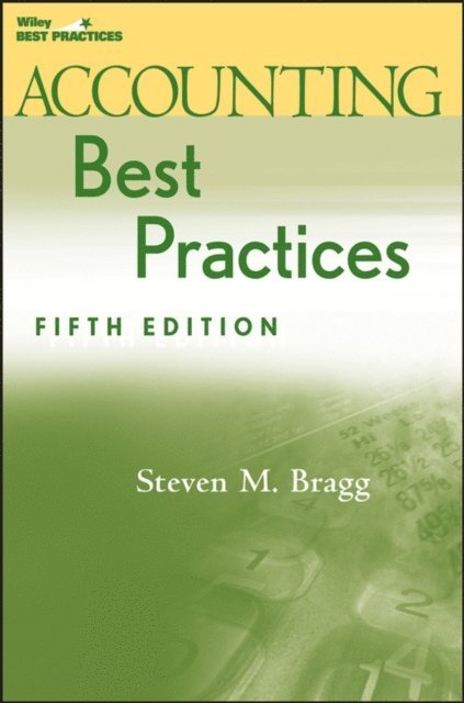 Steven M. Bragg - Accounting Best Practices, E-bok