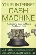 Your Internet Cash Machine