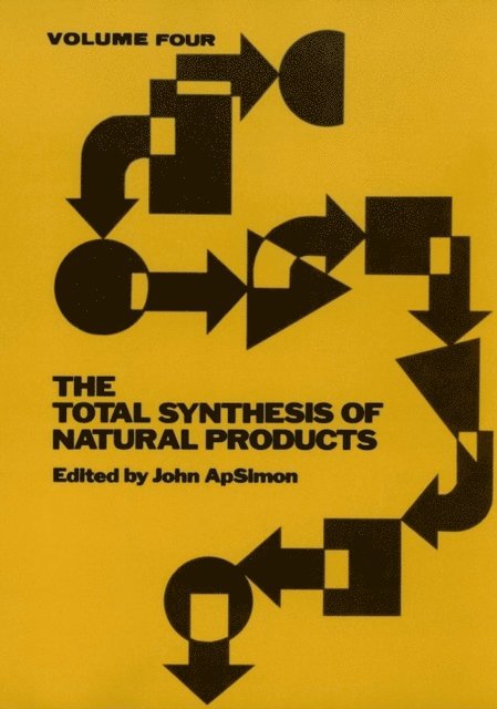 John ApSimon - Total Synthesis of Natural Products, Volume 4, E-bok