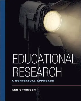 Ken Springer - Educational Research, Inbunden. Tillgänglighet: Tillfälligt slut