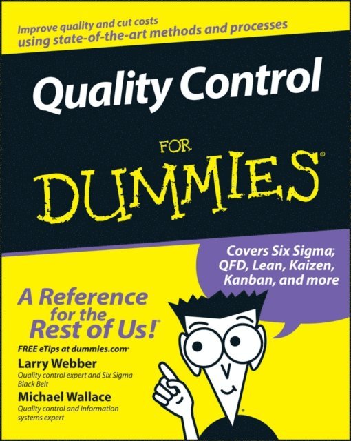 Michael Wallace, Larry Webber - Quality Control for Dummies, E-bok