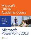 77-422 Microsoft PowerPoint 2013