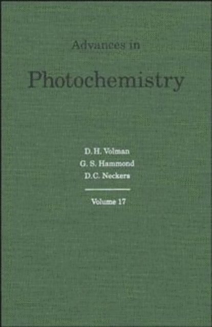 Douglas C. Neckers, George S. Hammond, David H. Volman - Advances in Photochemistry, Volume 17, E-bok
