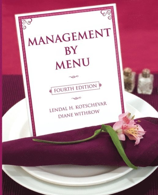 Diane Withrow, Lendal H. Kotschevar - Management by Menu, E-bok. Tillgänglighet: Lägg i varukorg
