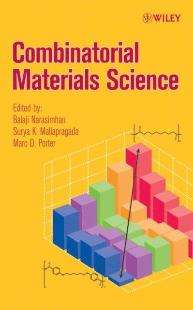 Marc D. Porter, Surya Mallapragada, Balaji Narasimhan - Combinatorial Materials Science, E-bok