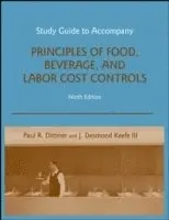 Study Guide to accompany Principles of Food, Beverage, and Labor Cost Controls, 9e