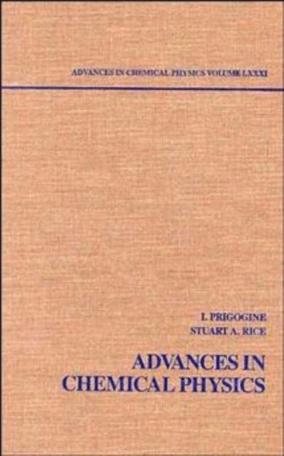 Stuart A. Rice, Ilya Prigogine - Advances in Chemical Physics, Volume 81, E-bok
