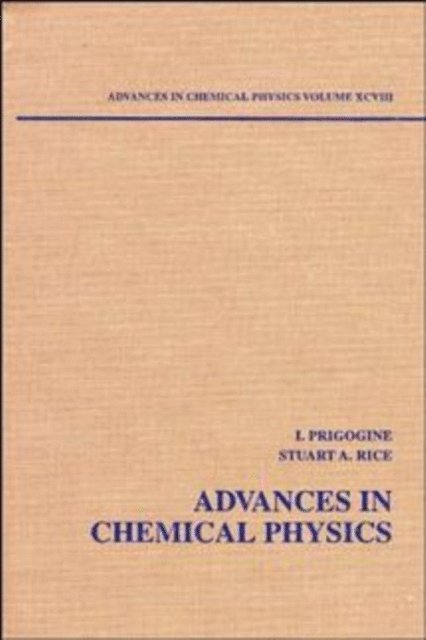 Stuart A. Rice, Ilya Prigogine - Advances in Chemical Physics, Volume 98, E-bok