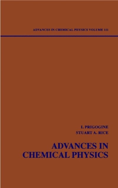 Stuart A. Rice, Ilya Prigogine - Advances in Chemical Physics, Volume 111, E-bok
