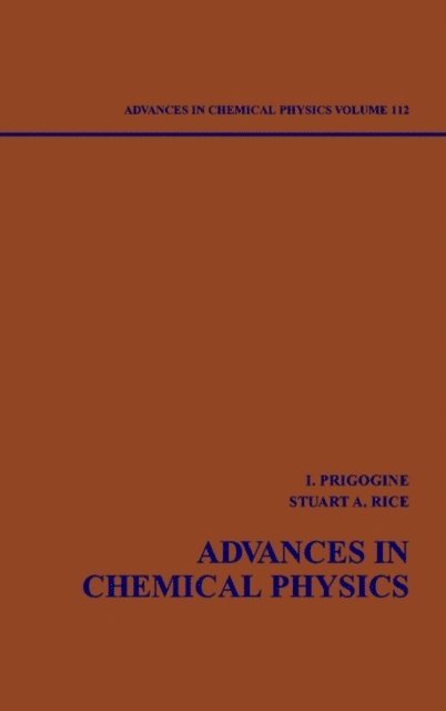 Stuart A. Rice, Ilya Prigogine - Advances in Chemical Physics, Volume 112, E-bok