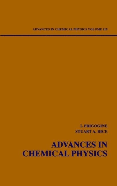 Stuart A. Rice, Ilya Prigogine - Advances in Chemical Physics, Volume 115, E-bok