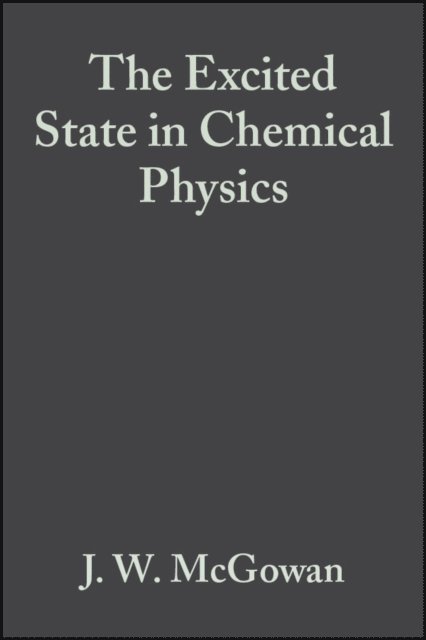 J. W. McGowan - Excited State in Chemical Physics, Volume 28, E-bok