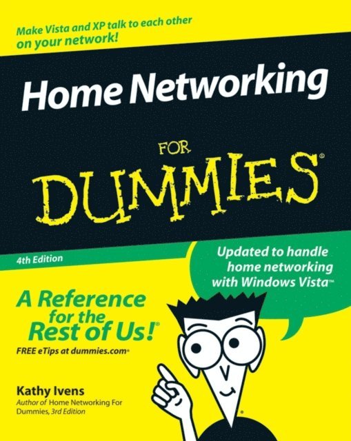 Kathy Ivens - Home Networking For Dummies, E-bok