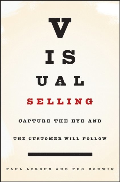 Peg Corwin, Paul LeRoux - Visual Selling, E-bok