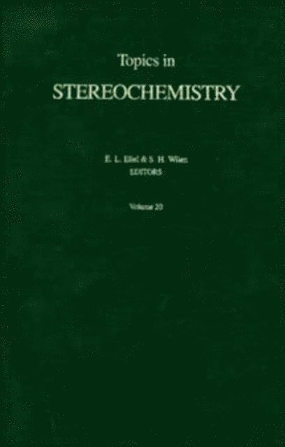 Norman L. Allinger, Samuel H. Wilen, Ernest L. Eliel - Topics in Stereochemistry, Volume 20, E-bok