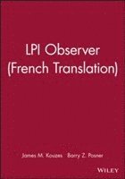James M. Kouzes, Barry Z. Posner - LPI Observer (French Translation), Häftad