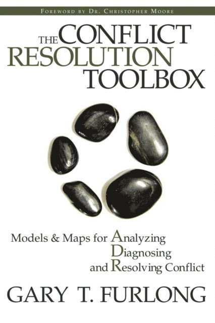 Gary T. Furlong - Conflict Resolution Toolbox, E-bok