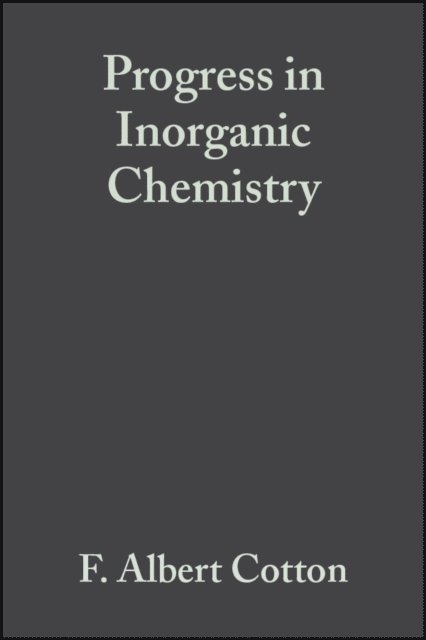 F. Albert Cotton - Progress in Inorganic Chemistry, Volume 4, E-bok