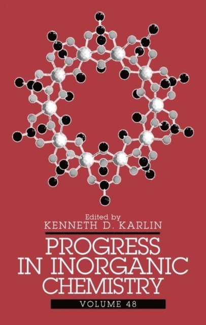 Kenneth D. Karlin - Progress in Inorganic Chemistry, Volume 48, E-bok