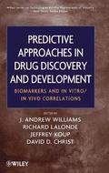 Predictive Approaches in Drug Discovery and Development