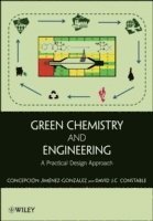 Green Chemistry and Engineering