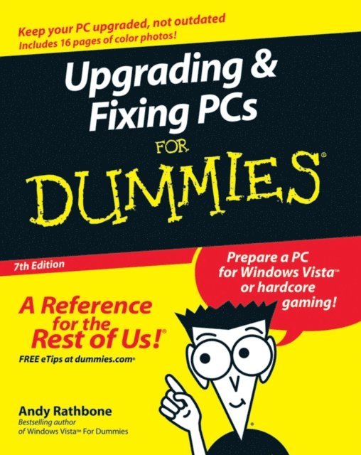 Andy Rathbone - Upgrading and Fixing PCs For Dummies, E-bok