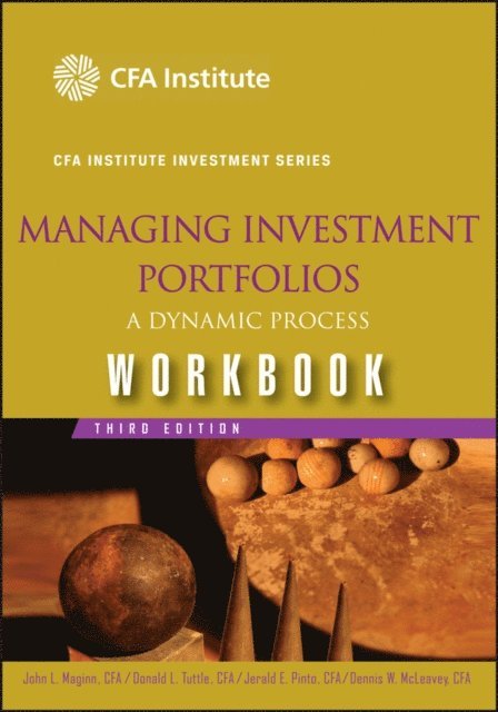Dennis W. McLeavey, Jerald E. Pinto, Donald L. Tuttle, John L. Maginn - Managing Investment Portfolios, E-bok